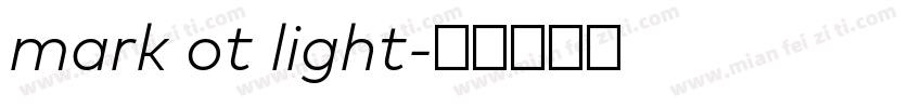 mark ot light字体转换